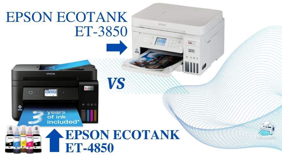 Epson Ecotank ET-3850 vs Epson Ecotank ET-4850 specs – Let’s Discuss Differences