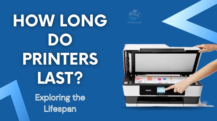 how long do printers last