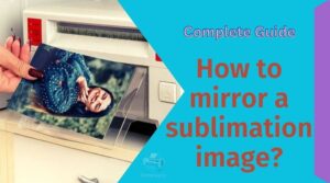 how to mirror a sublimation image