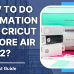 how to do sublimation with cricut explore air 2